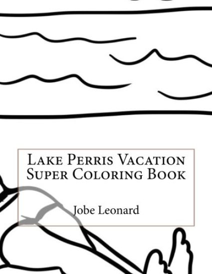 Lake Perris Vacation Super Coloring Book
