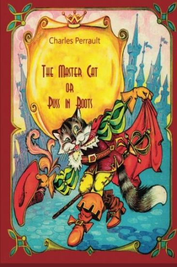 The Master Cat or Puss in Boots
