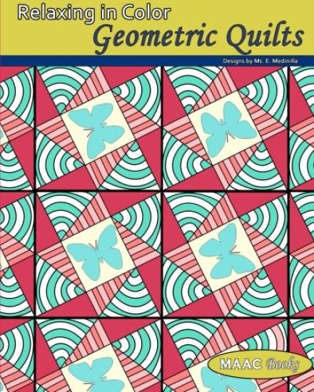 Relaxing In Color Geometric Quilts