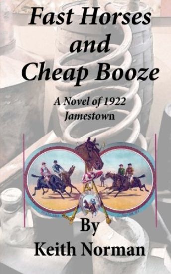 Fast Horses and Cheap Booze