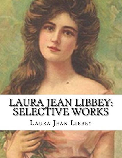 Laura Jean Libbey: Selective Works