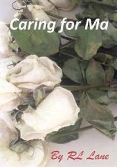 Caring for Ma