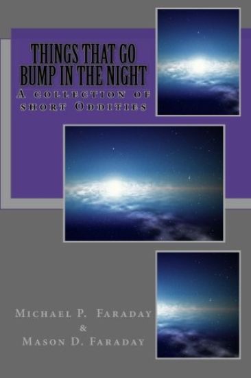 Things that go bump in the night: A collection of short Oddities