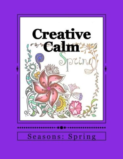 Creative Calm: Seasons: Spring