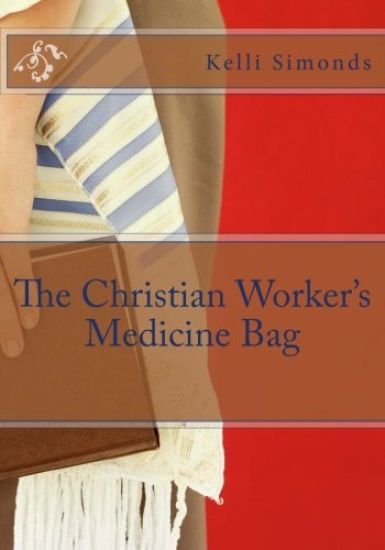 The Christian Worker's Medicine Bag
