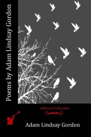 Poems by Adam Lindsay Gordon
