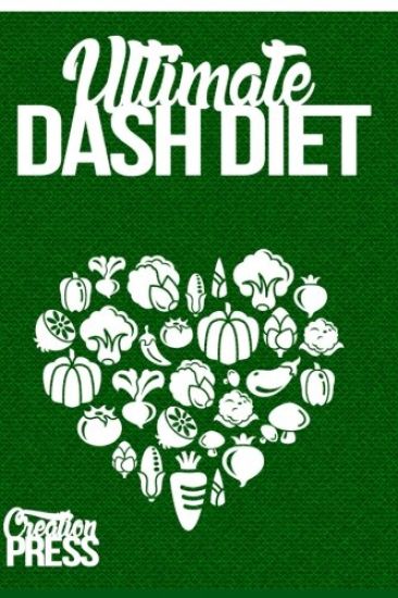 DASH Diet: Ultimate Dash Diet Box Set Crockpot, Slow Cooker, Vegetarian, Dump Di