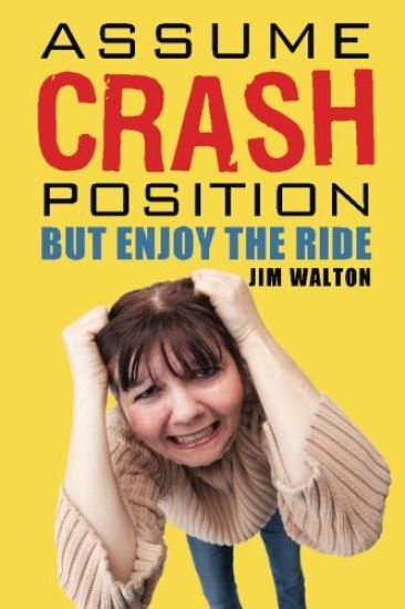 Assume Crash Position but Enjoy the Ride: The Diary of a Middle School Parent