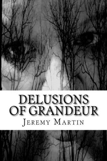 Delusions of Grandeur