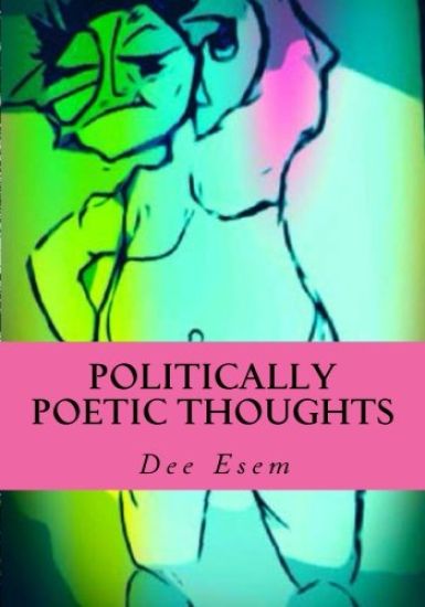Politically Poetic Thoughts