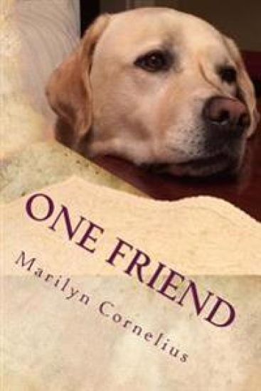One Friend: A Collection of Poems