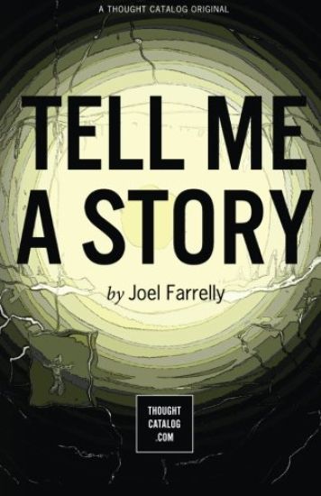 Tell Me a Story