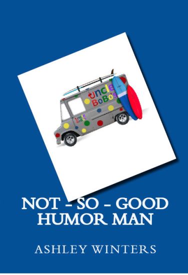Not-So-Good Humor Man