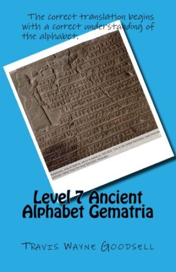 Level 7 Ancient Alphabet Gematria