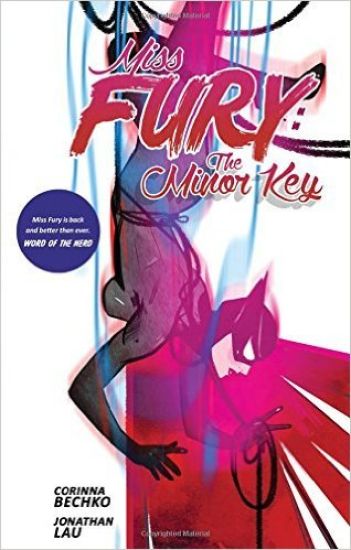 Miss Fury: The Minor Key