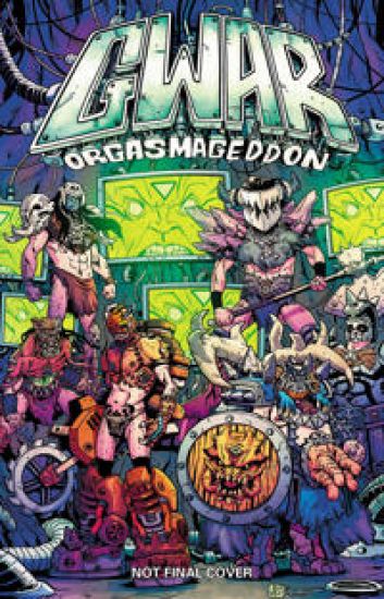 Gwar: Orgasmageddon
