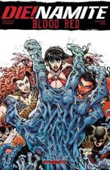 Die!namite Blood Red TPB