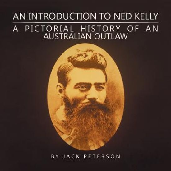 An Introduction to Ned Kelly