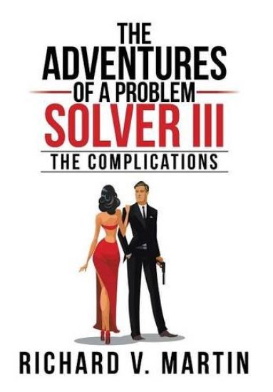 The Adventures of a Problem Solver III