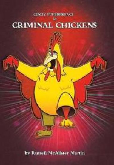 Cindy Flubberface in Criminal Chickens