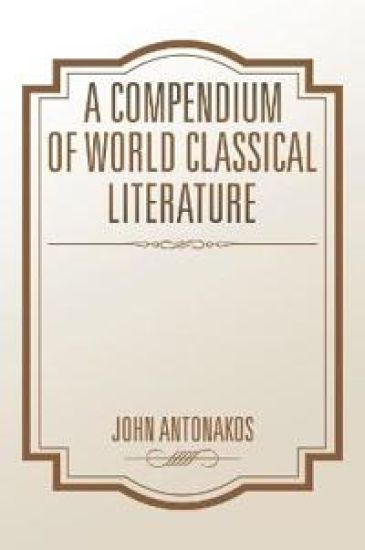 A Compendium of World Classical Literature