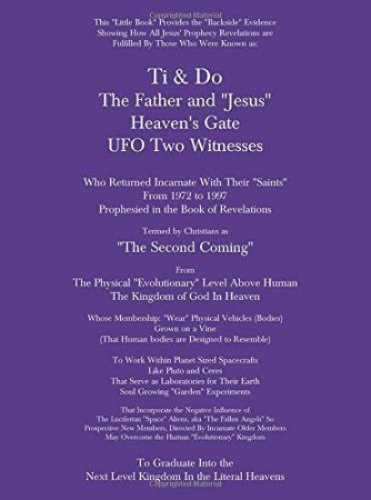 Ti & Do Father & "Jesus" Heaven's Gate UFO Two Witnesses