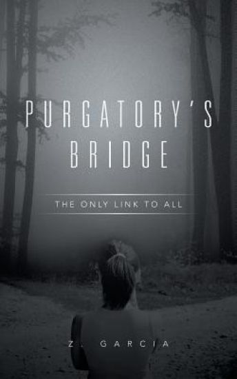 Purgatory's Bridge