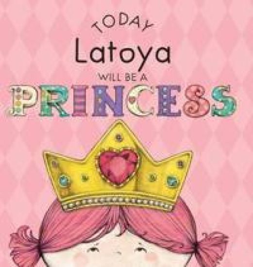 Today Latoya Will Be a Princess