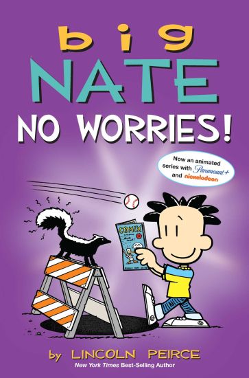 Big Nate: No Worries!