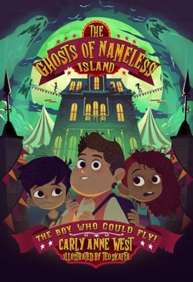 The Ghosts of Nameless Island: The Boy Who Could Fly