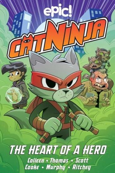 Cat Ninja: The Heart of a Hero Volume 6