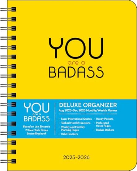 You Are a Badass Deluxe Organizer 17-Month 2025-2026 Weekly/Monthly Planner