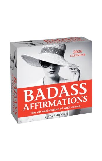 Badass Affirmations 2026 Day-to-Day Calendar