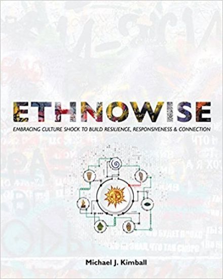 Ethnowise: Embracing Culture Shock to Build Resilience, Responsiveness, and Connection
