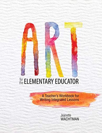 Art for the Elementary Educator