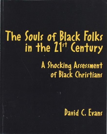 The Souls of Black Folks in the 21st Century