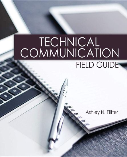 Technical Communication Field Guide