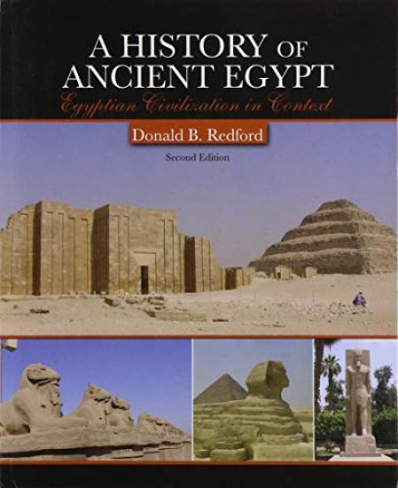 A History of Ancient Egypt: Egyptian Civilization in Context