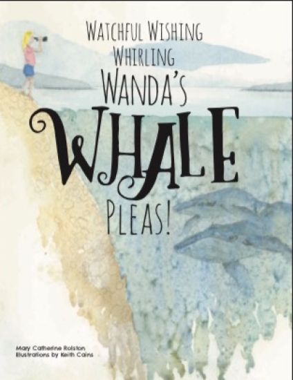 Watchful Wishing Whirling Wanda's Whale Pleas!