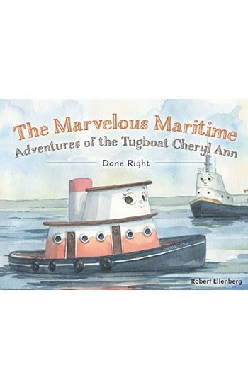 The Marvelous Maritime Adventures of the Tugboat Cheryl Ann