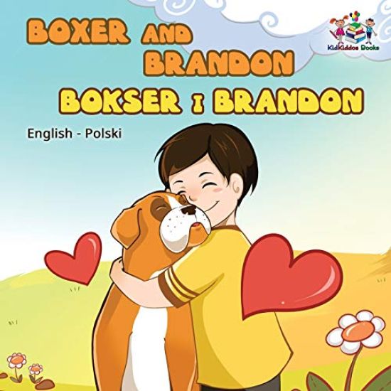 Boxer and Brandon (English Polish children's book)
