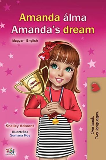 Amanda's Dream (Hungarian English Bilingual Book for Children)