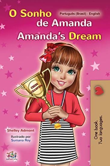 Amanda's Dream (Portuguese English Bilingual Book for Kids -Brazilian)