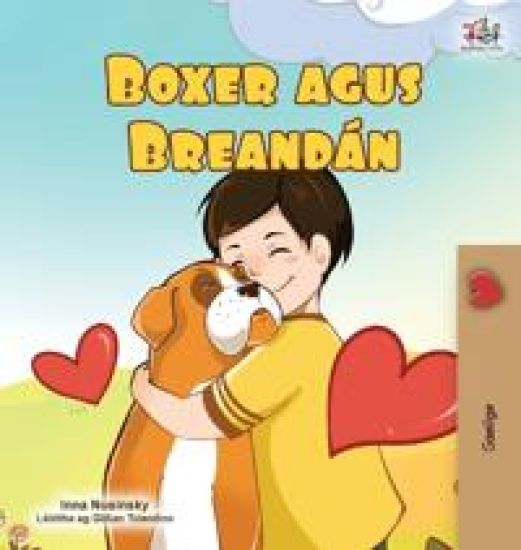 Boxer and Brandon (Irish Book for Kids)