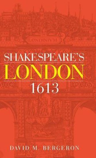 Shakespeare's London 1613