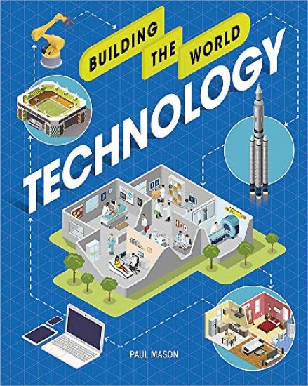 Building the World: Technology
