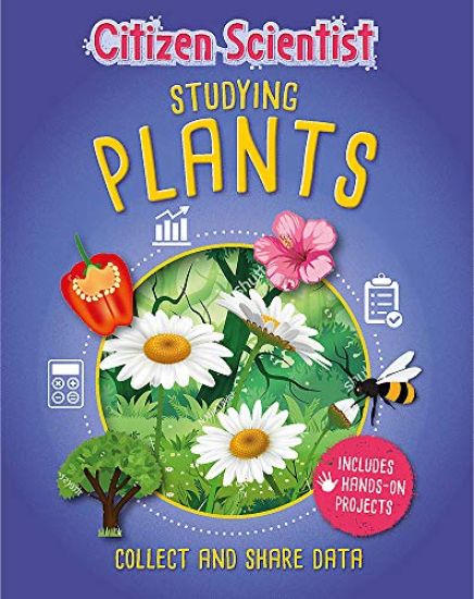 Citizen Scientist: Studying Plants