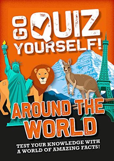 Go Quiz Yourself!: Around the World