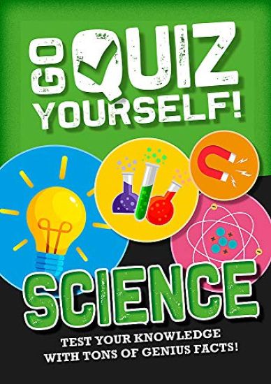 Go Quiz Yourself!: Science
