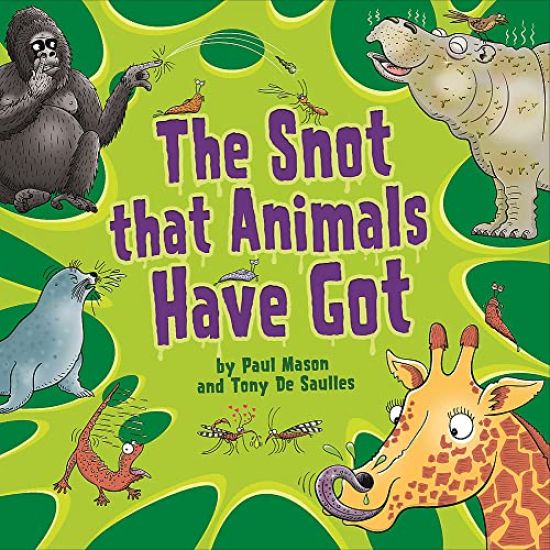 Snot That Animals Have Got